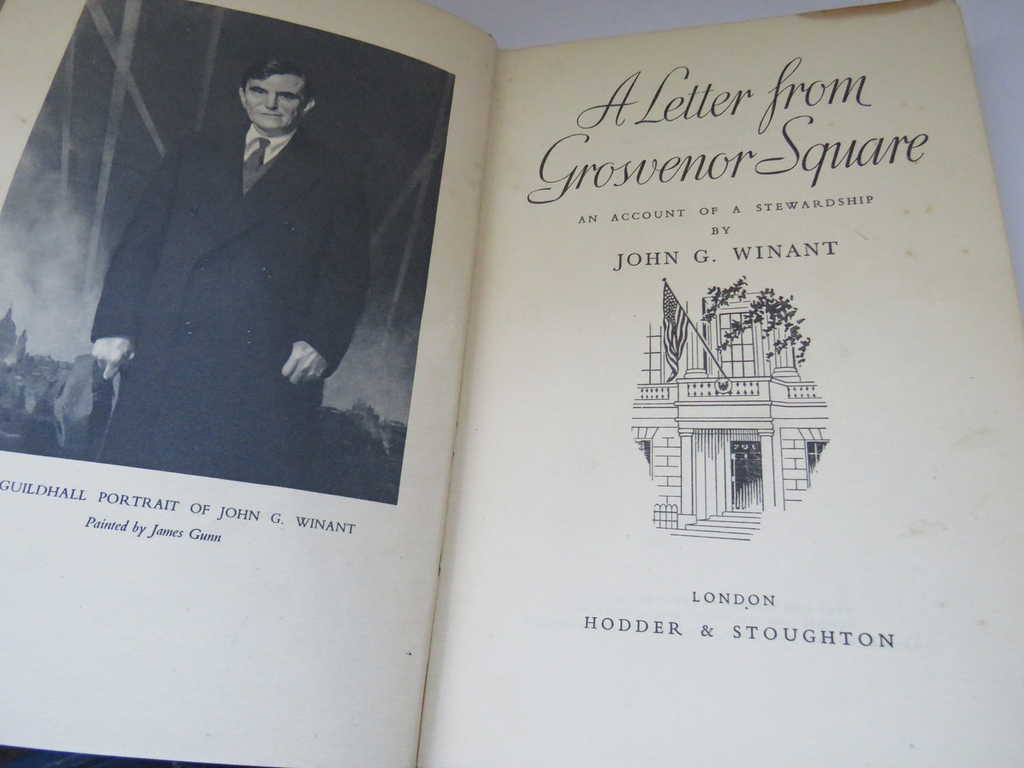 A Letter From Grosvenor Square An Account of a Stewardship By John G. Winant 1947