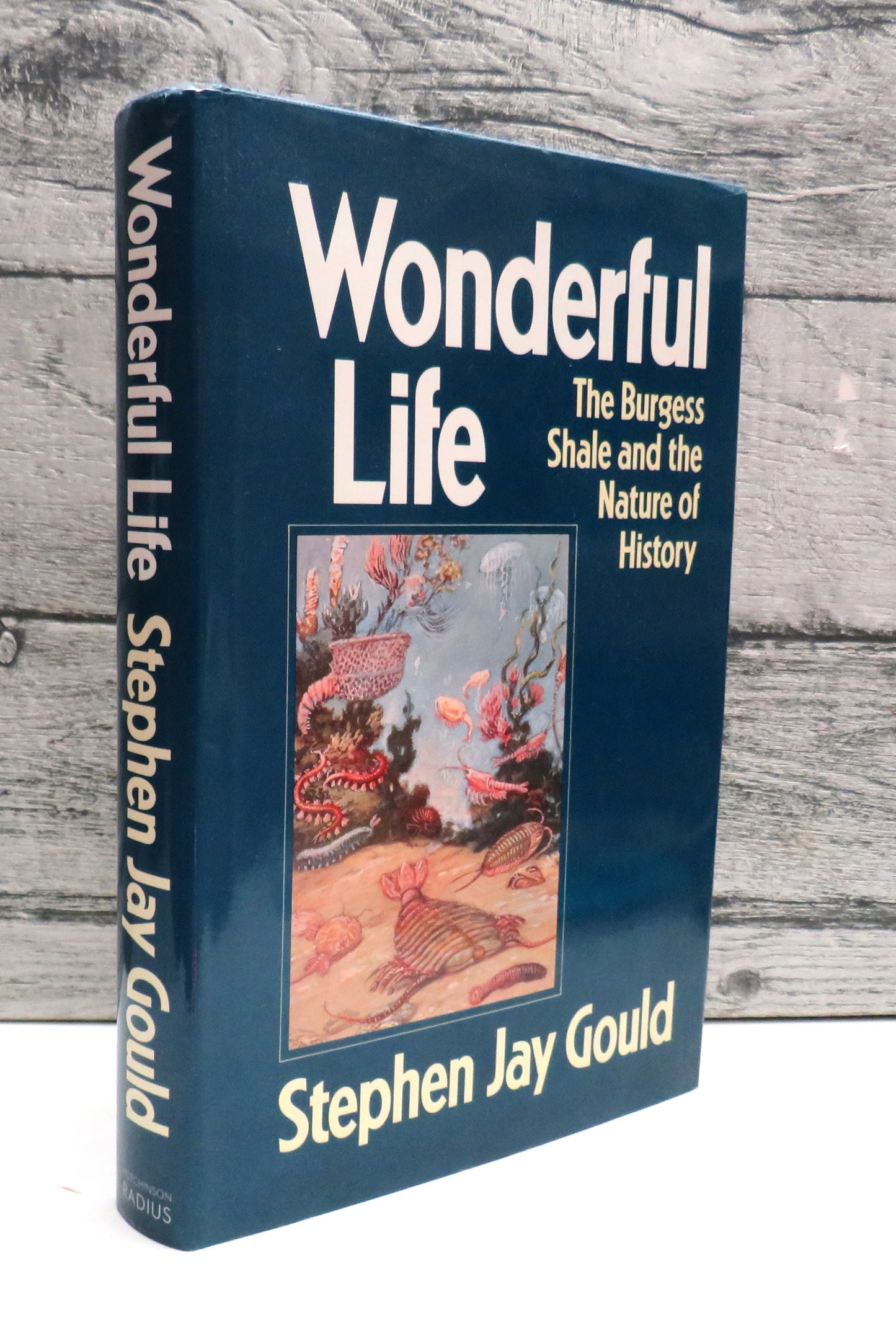 Wonderful Life The Burgess Shale and The Nature of History By Stephen Jay Gould 1990
