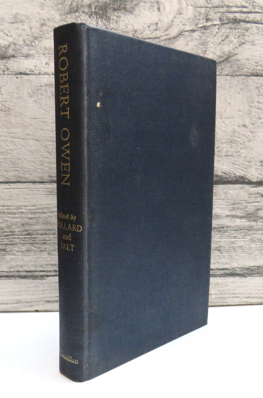 Robert Owen Prophet of the Poor Essays In Honour of the Two Hundredth Anniversary of His Birth Edited By Sidney Pollard and John Salt 1971