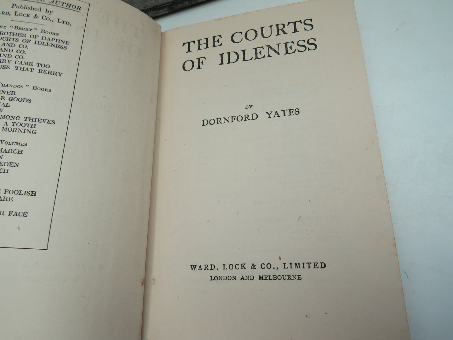 The Courts of Idleness By Dornford Yates 1945