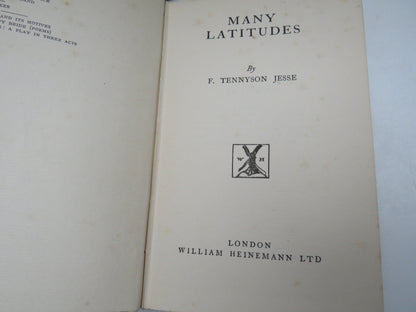 Many Latitudes BY F. Tennyson Jesse 1928 1st Edition