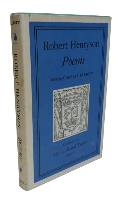 Robert Henryson Poems Selected and Edited With An Introduction, Notes and Glossary By Charles Elliot book front cover