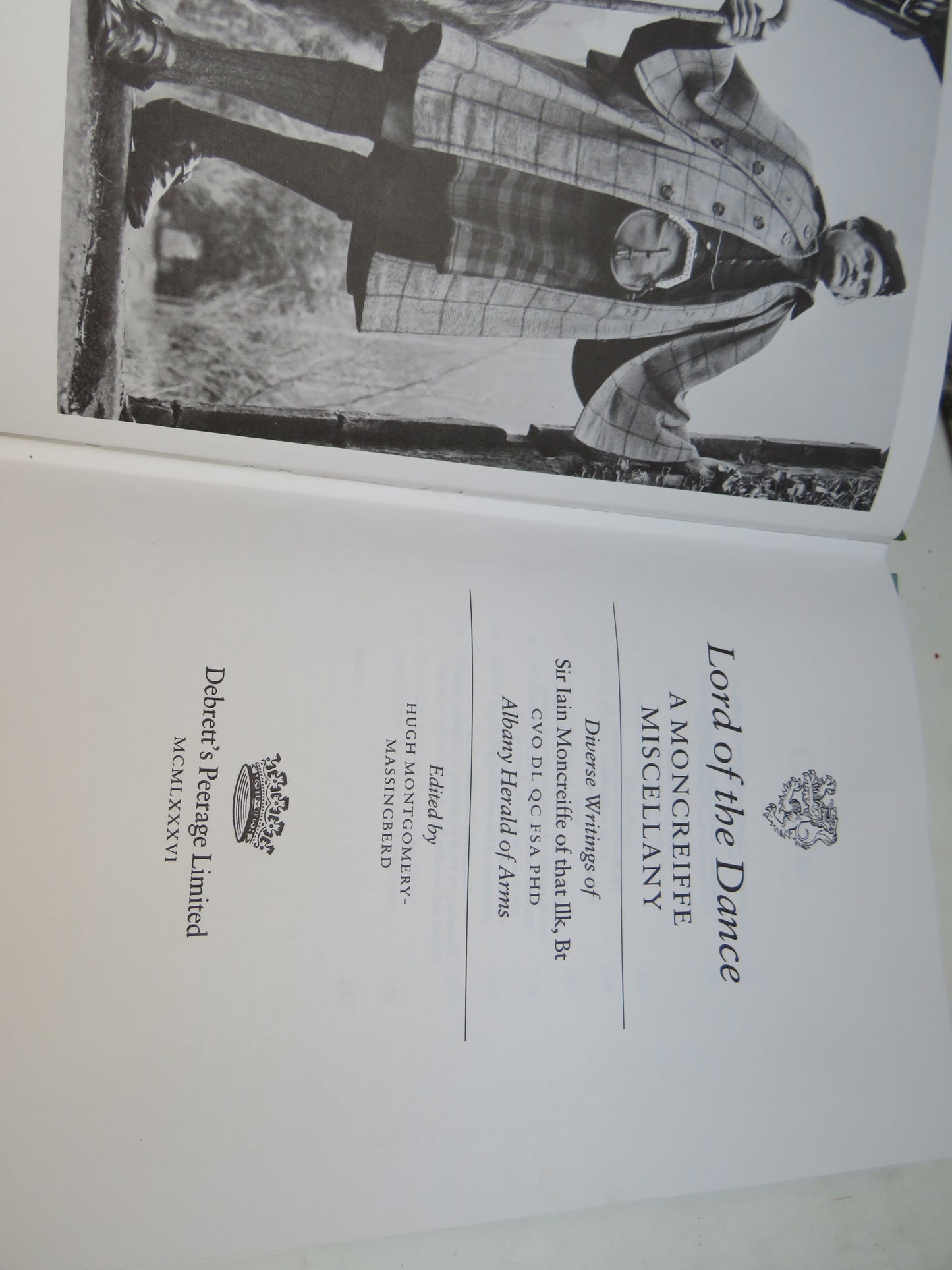 Lord of the Dance A Moncreiffe Miscellany Diverse Writings of Sir Iain Moncreiffe of that Ilk