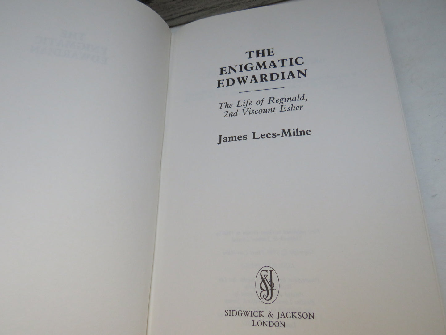 The Enigmatic Edwardian The Life of Reginald, 2nd Viscount Esher By James Lees-Milne 1986