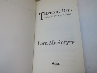 Tobermory Days Stories From An Island By Lorn Macintyre 2003