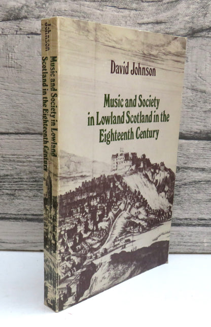 Music and Society In Lowland Scotland In The Eighteenth Century By David Johnson 1972 book front cover