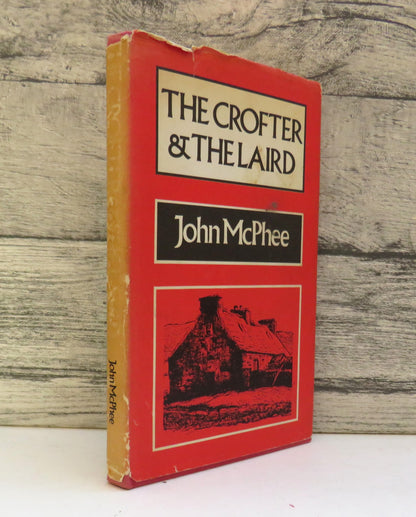 The Crofter and The Laird By John McPhee 1973
