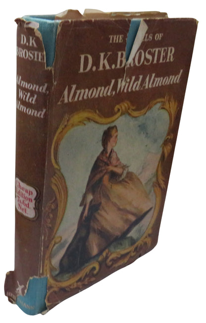 Almond, Wild Almond By D.K. Broster 1951, Vintage Literature book front cover