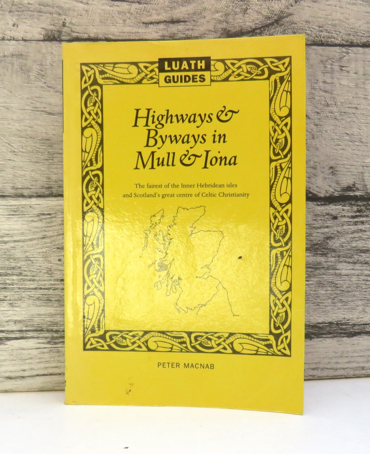 Highways and Byways In Mull and Iona By Peter Macnab 1997