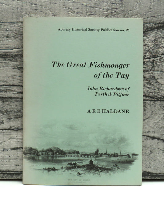 The Great Fishmonger Of The Tay By John Richardson of Perth & Pitfour 1981