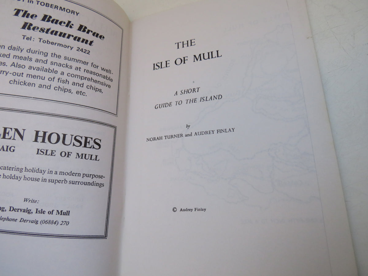 The Isle of Mull A Short Guide To The Island By Norah Turner and Audrey Finlay