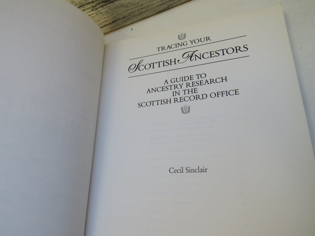 Tracing Your Scottish Ancestors A Guide To Ancestry Research In The Scottish Record Office By Cecil Sinclair 1991
