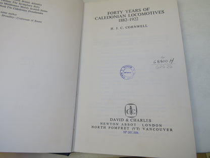 Forty Years of Caledonian Locomotives 1882-1922 By H. J. C. Cornwell 1974