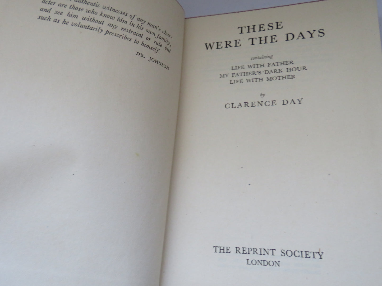 Vintage Book of 'these were the days containing life with father my fathers dark hour life with mother by clarence day 1946'