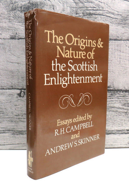 The Origins and Nature of the Scottish Enlightenment Essays Edited By R. H. Campbell and Andrew S. S book front cover