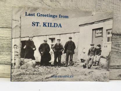 Last Greetings From St. Kilda By Bob Charnley 1989