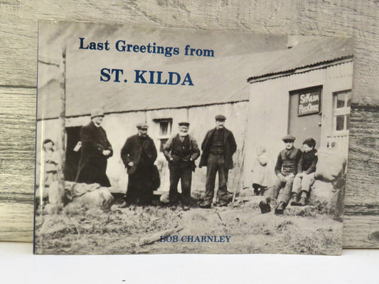 Last Greetings From St. Kilda By Bob Charnley 1989