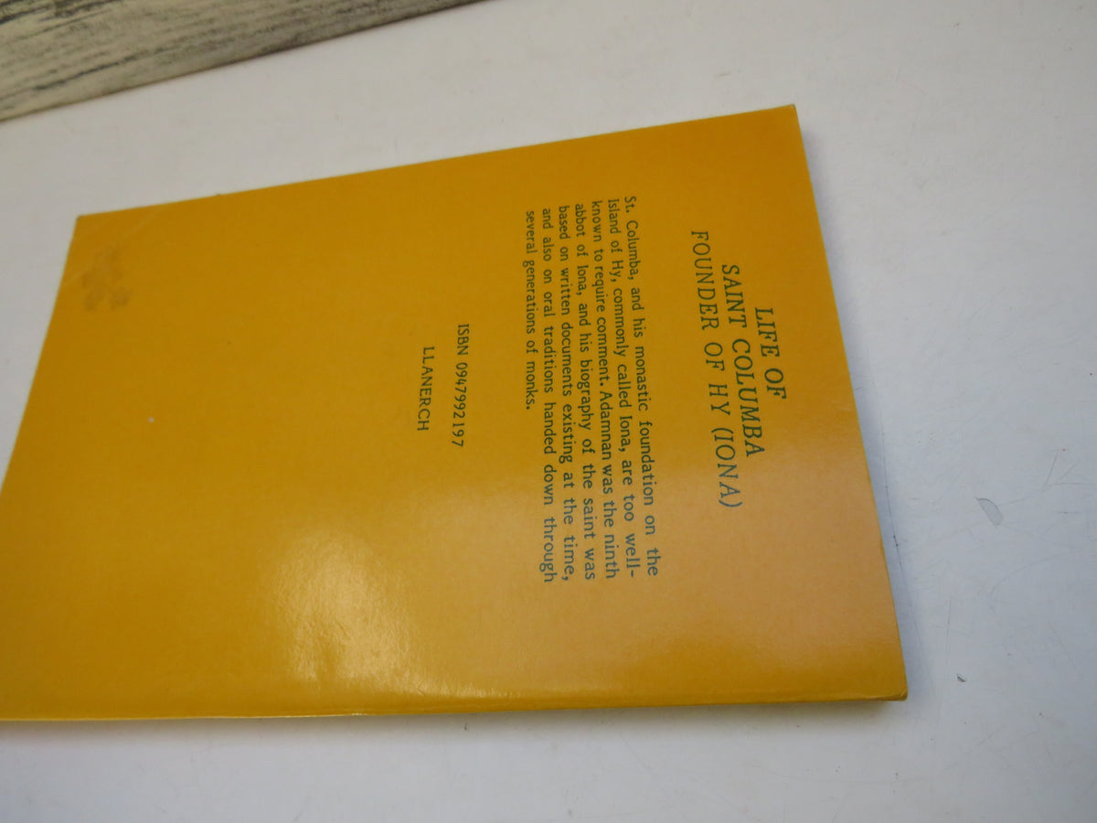 Life of Saint Columba Founder of HY (Iona) By Adamnan Facsimile Reprint 1988