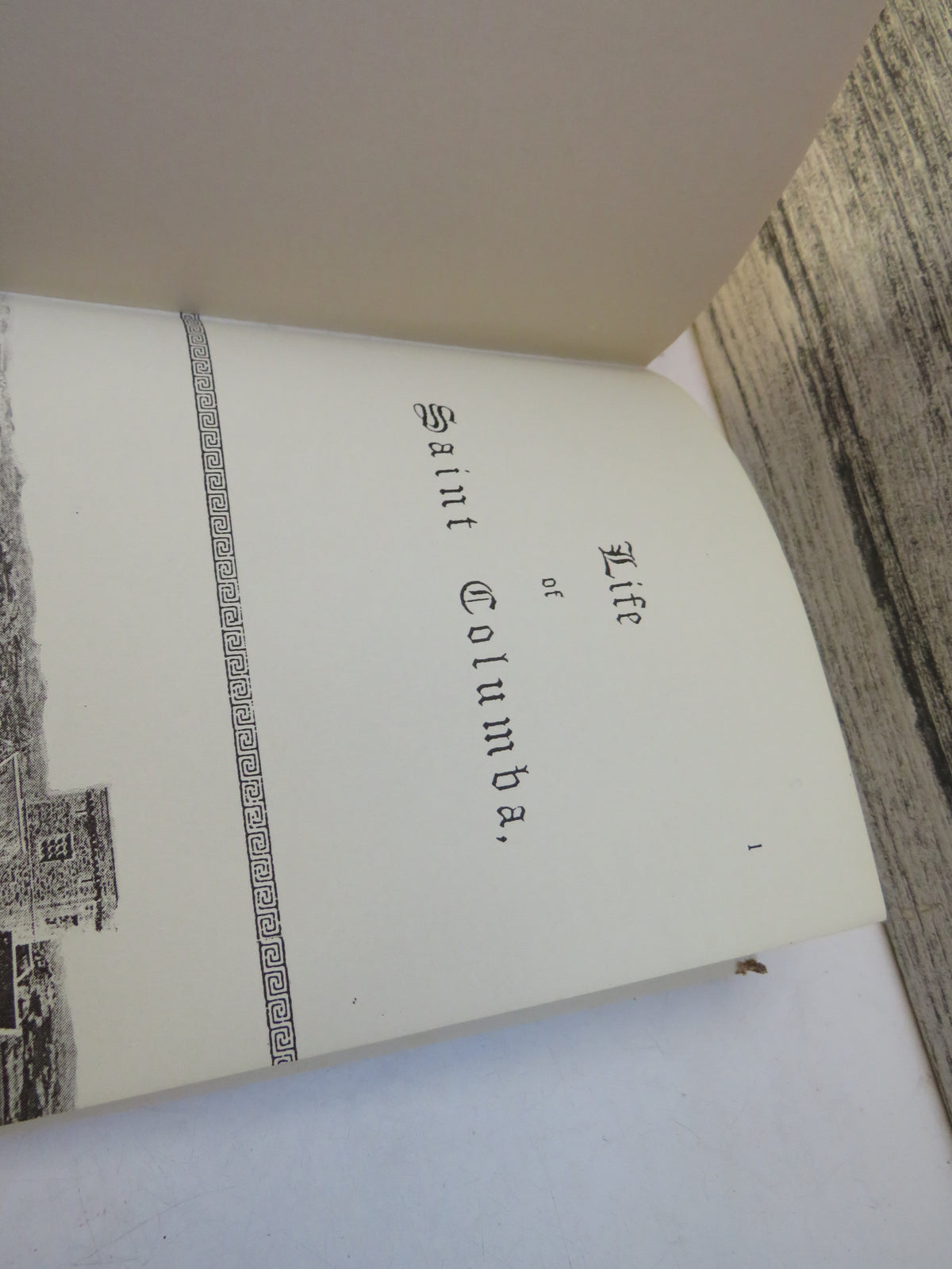 Life of Saint Columba Founder of HY (Iona) By Adamnan Facsimile Reprint 1988