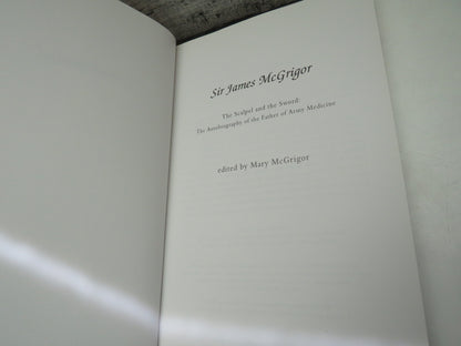 Sir James McGrigor The Scalpel and the Sword The Autobiography Of The Father of Army Medicine Edited book image 4