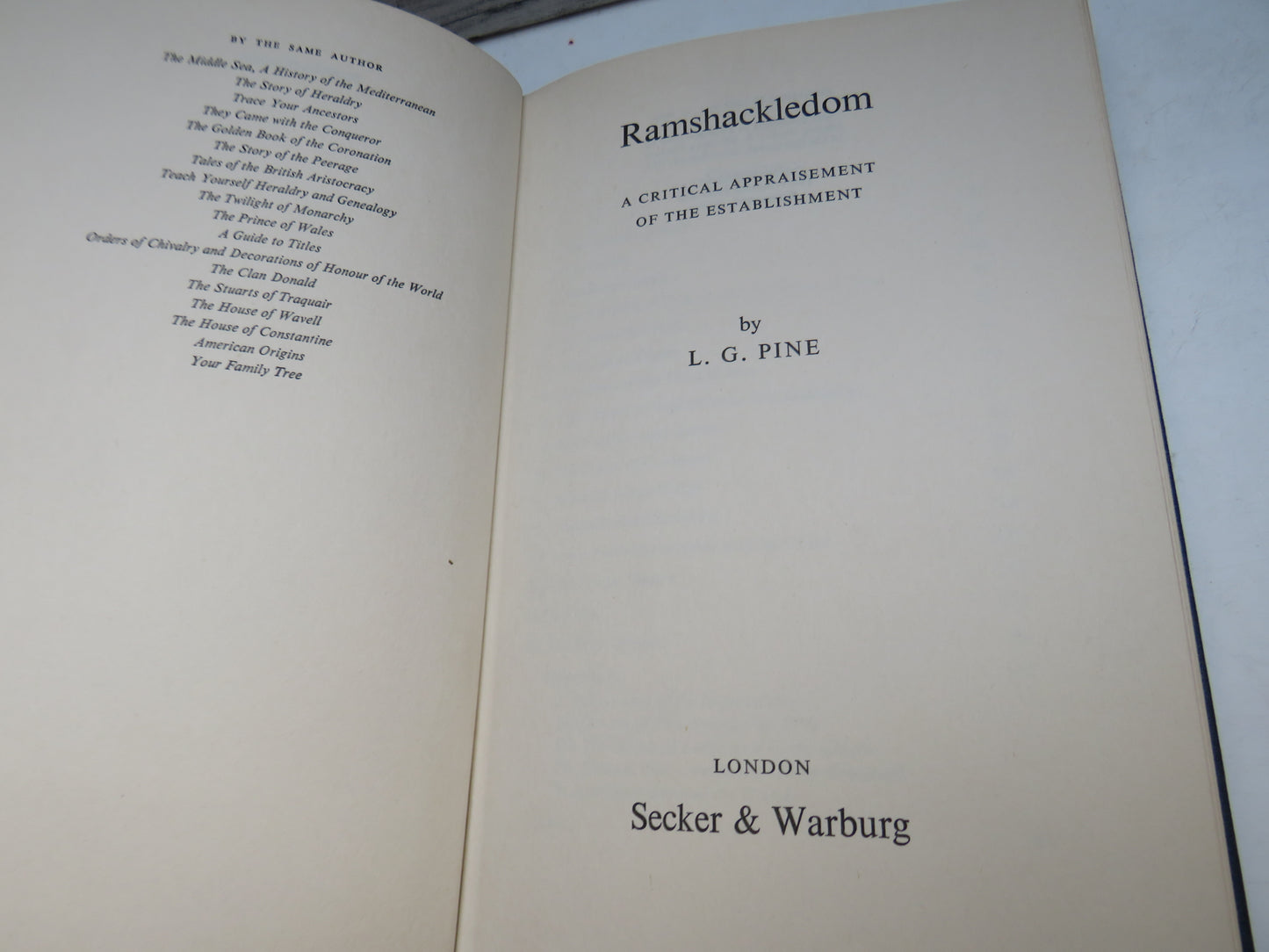 Ramshackledom A Critical Appraisement of the Establishment By L. G. Pine 1962