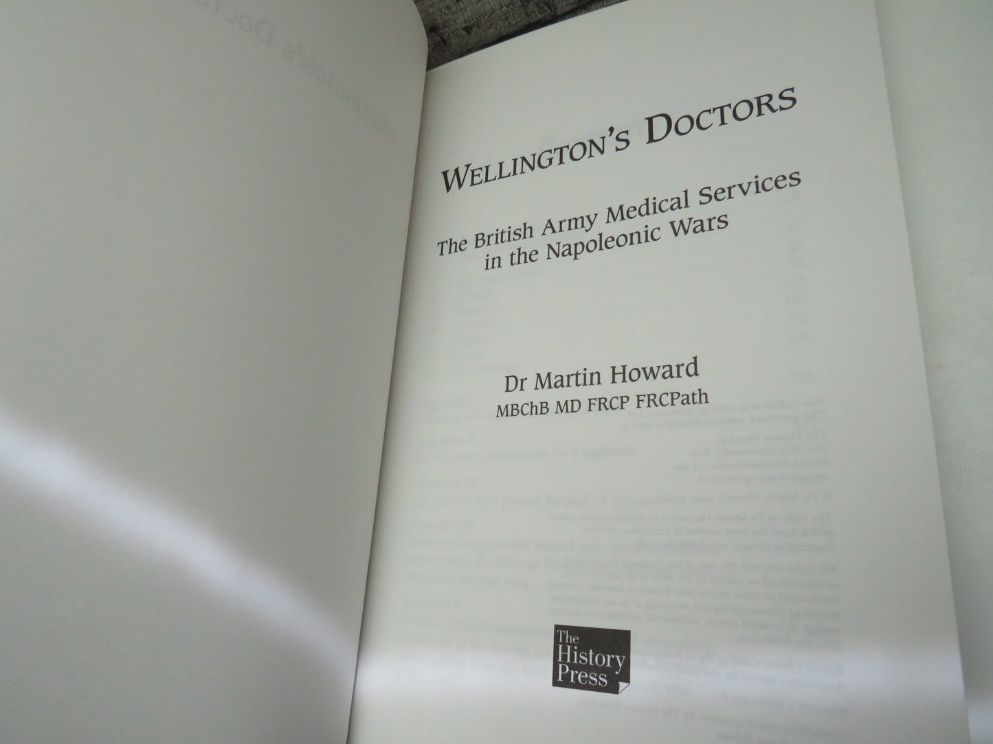 Wellington's Doctors The British Army Medical Services In The Napoleonic Wars By Dr Martin Howard 2008