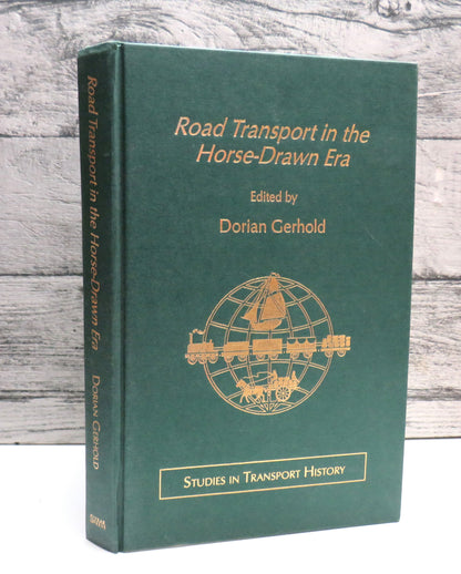 Road Transport In The Horse-Drawn Era Edited By Dorian Gerhold 1996 book front cover