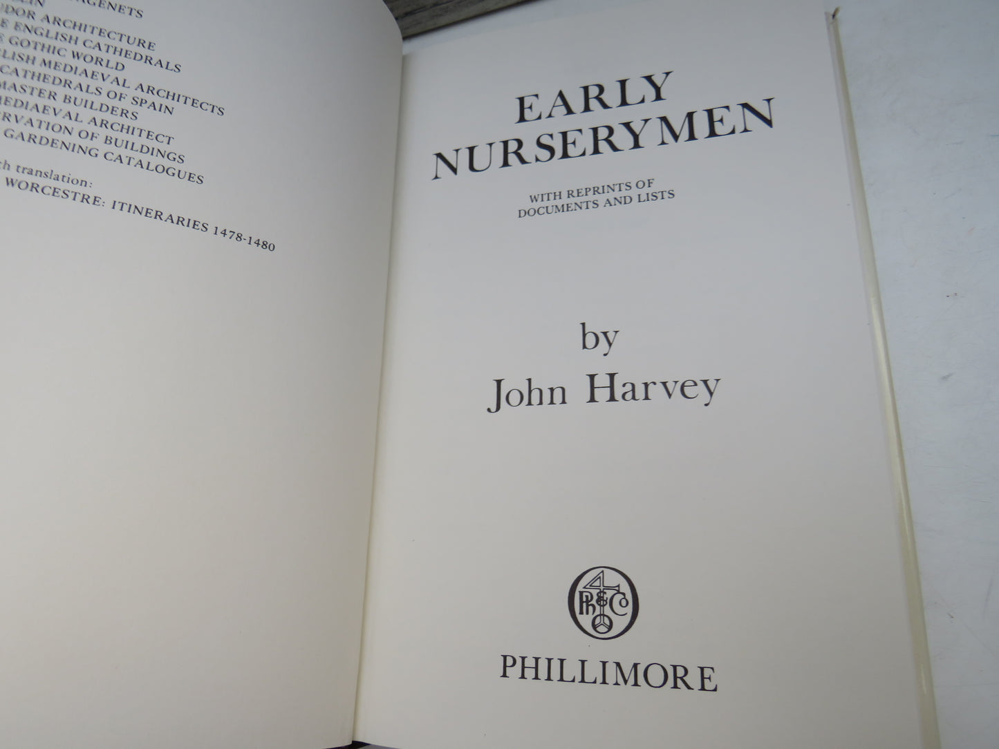 Early Nurserymen With Reprints of Documents and Lists By John Harvey 1974