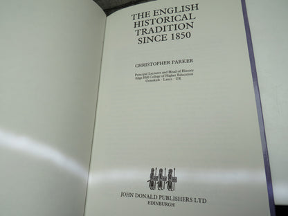 The English Historical Tradition Since 1850 By Christopher Parker 1990 book image 4