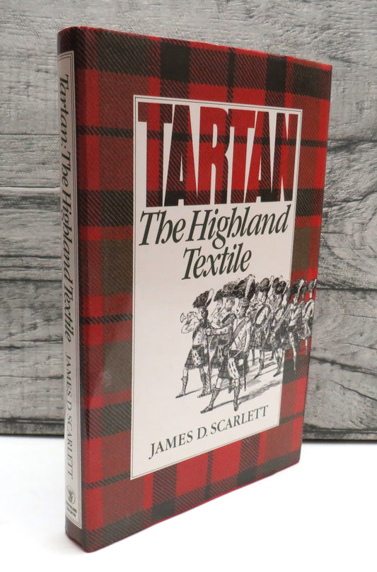 Tartan The Highland Textile By James D. Scarlett 1990
