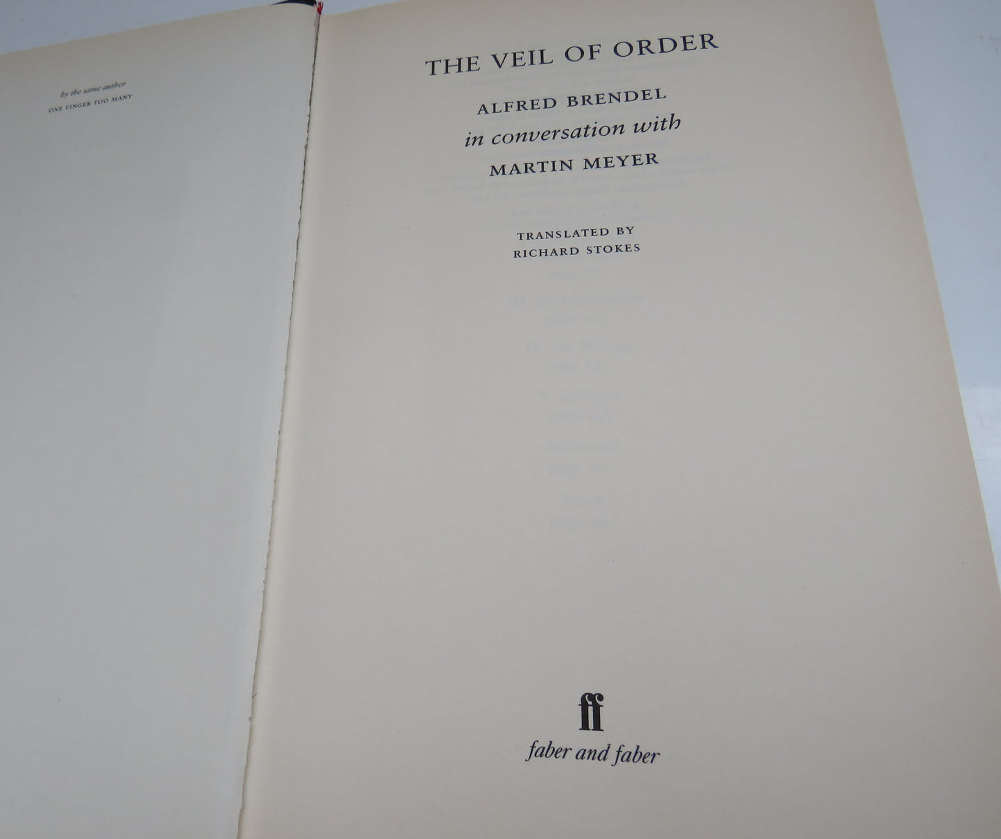 The Veil of Order Alfred Brendel In Conversation With Martin Meyer 2002