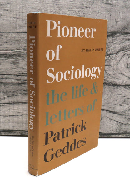 Pioneer of Sociology The Life & Letters of Patrick Geddes By Philip Mairet 1957 book front cover