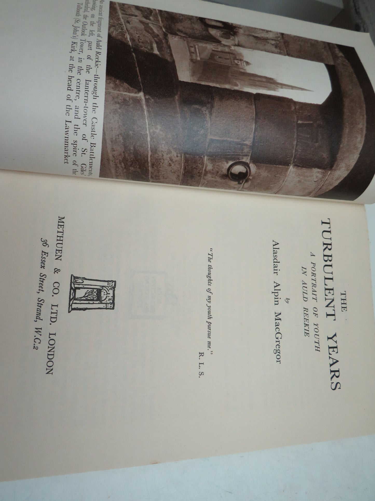 The Turbulent Years A Portrait of Youth In Auld Reekie By Alasdair Alpin MacGregor 1945