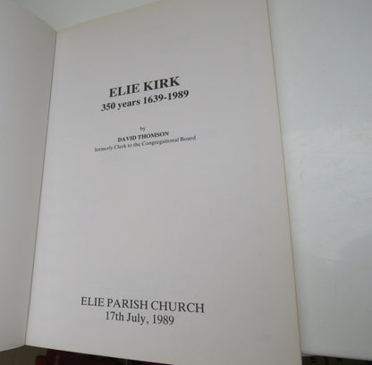 Elie Kirk 350 Years 1639-1989 by David Thomson, 1989 book image 3