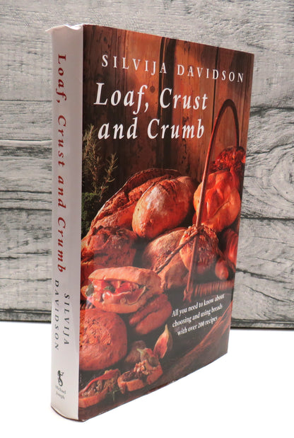 Loaf, Crust and Crumb By Silvija Davidson 1995 book front cover