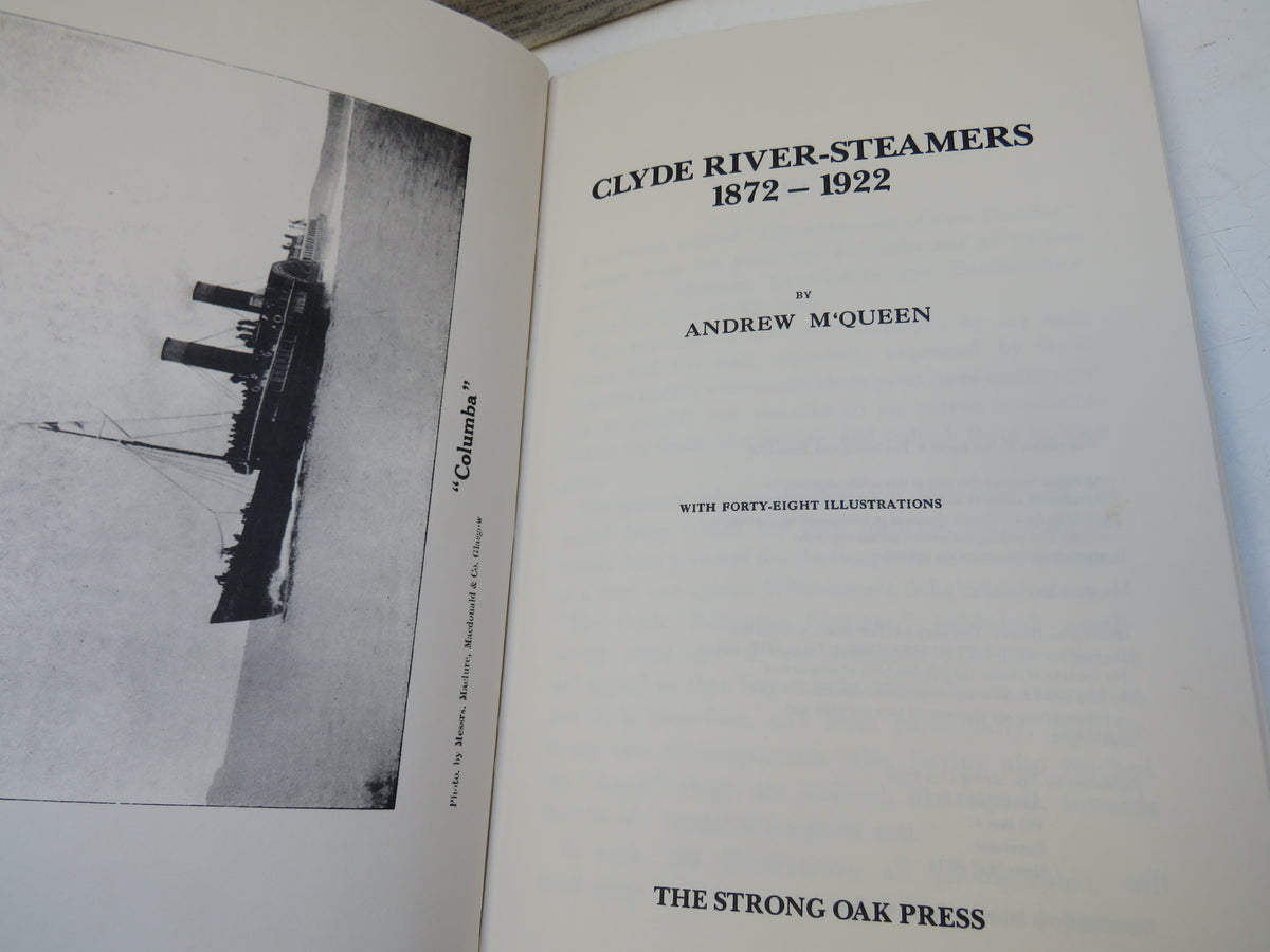 Clyde River-Steamers 1872-1922 By Andrew M'Queen 1990