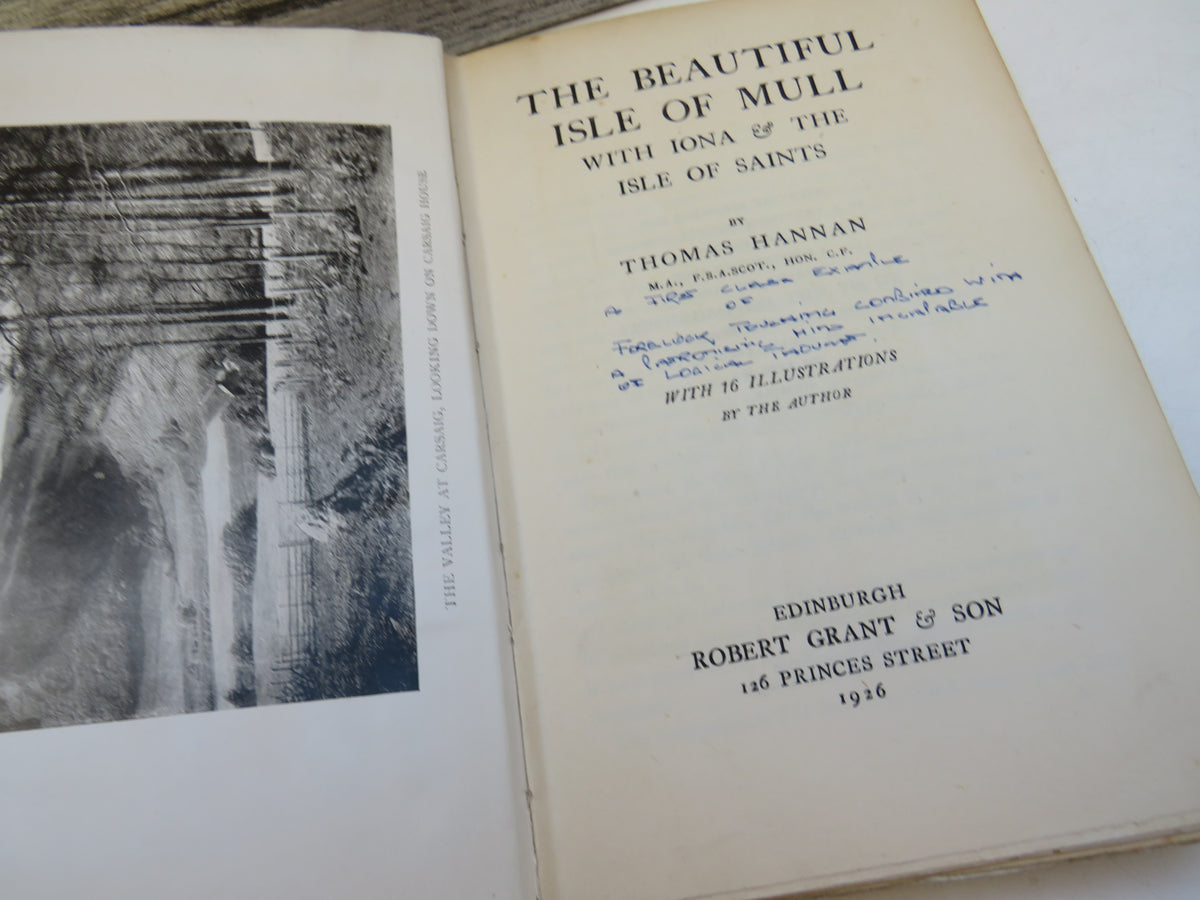 The Beautiful Isle of Mull With Iona & The Isle of Saints By Thomas Hannan 1926