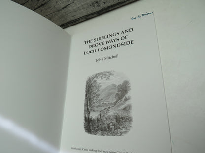 The Shielings and Drove Ways of Loch Lomondside By John Mitchell 2000 book image 3