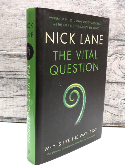 Nick Lane The Vital Question Why Is Life The Way It Is? 2015 book front cover