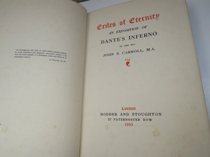 Exiles of Eternity An Exposition of Dante's Inferno By The Rev. John S. Carroll 1903 book image 4