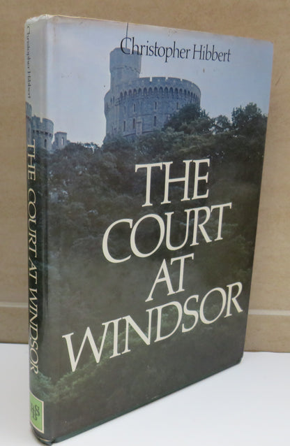 The Court At Windsor By Christopher Hibbert 1964 book image 2