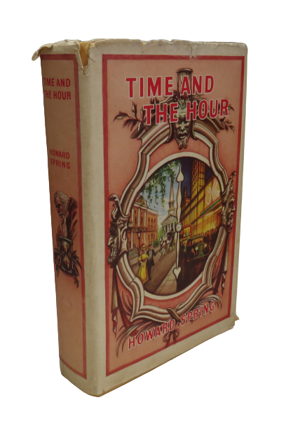 Time and the Hour A Novel By Howard Spring 1958 book front cover