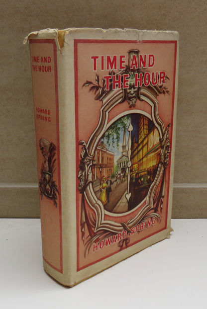 Time and the Hour A Novel By Howard Spring 1958 book image 2