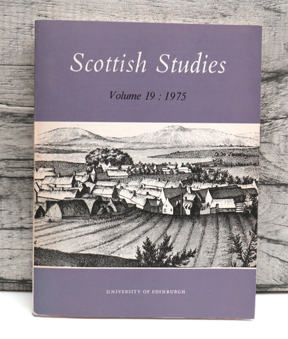 Scottish Studies Volume 19 : 1975 The Journal Of The School of Scottish Studies University of Edinbu book front cover