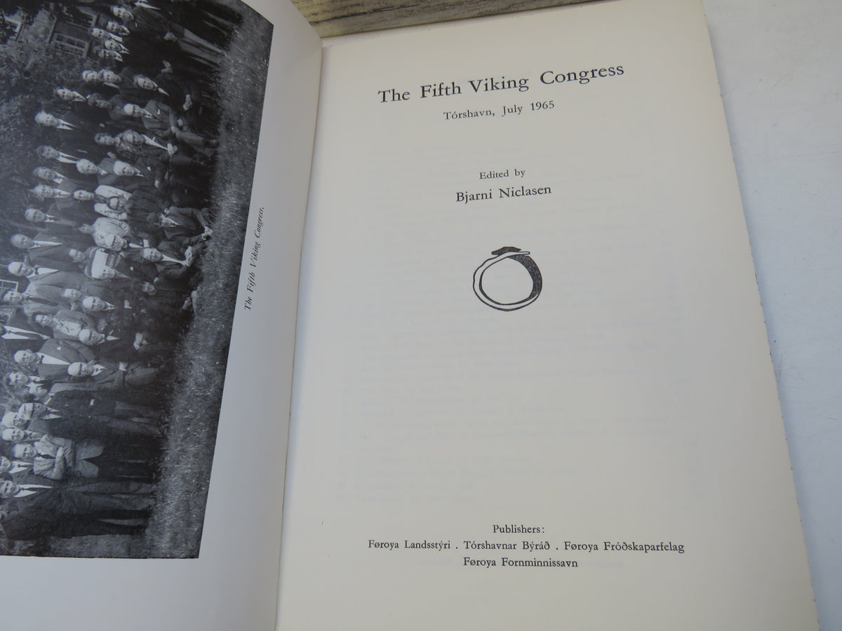 The Fifth Viking Congress Torshavn, July 1965 Edited By Bjarni Niclasen 1968