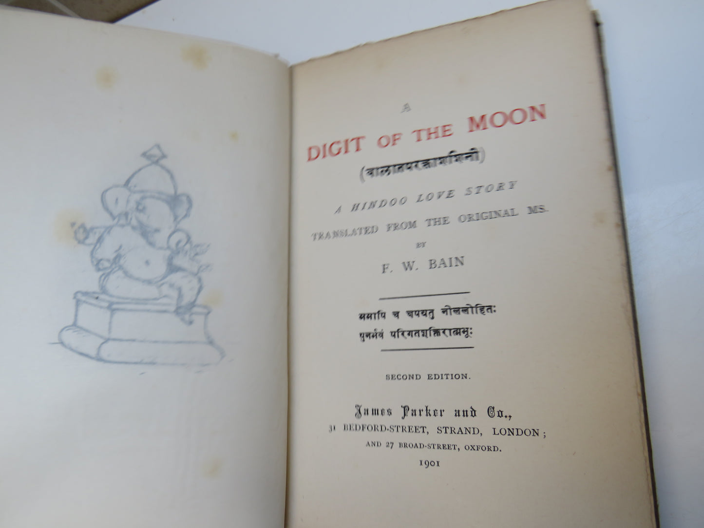 A Digit of the Moon A Hindoo Love Story Translated From The Original MS By F.W. Bain 1901