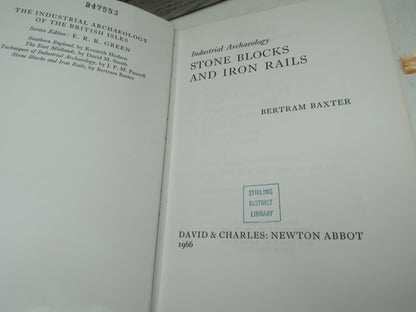 Industrial Archaeology Stone Blocks and Iron Rails By Bertram Baxter 1966 book image 4