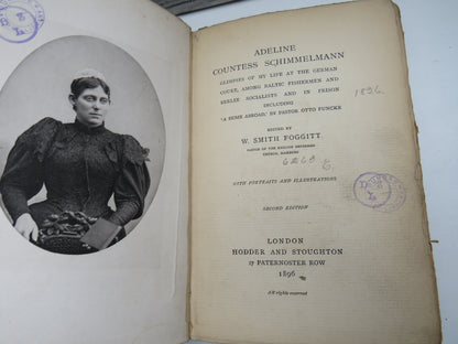 Adeline Countess Schimmelmann Glimpses of my Life At The German Court, Among Baltic Fisherman and Berlin Socialists and In Prison Including A Home Abroad By Pastor Otto Funcke 1896