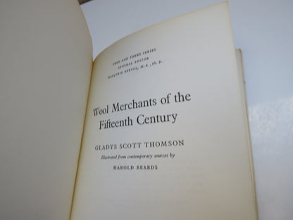 Then and There Series Wool Merchants of the Fifteenth Century By G. Scott Thomson 1966 book image 4