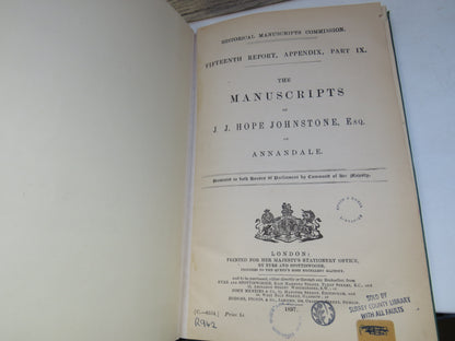 The Manuscripts of J.J. Hope Johnstone, Esq of Annandale 1897 Historical Manuscripts Commission Fifteenth Report, Appendix, Part IX